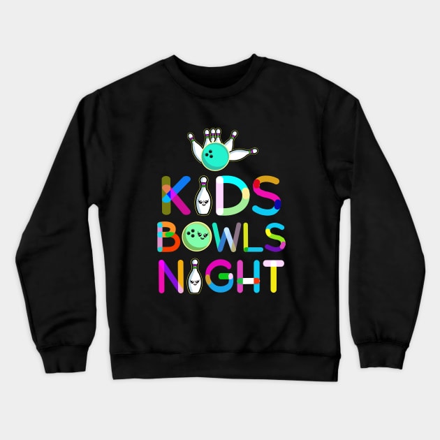 Kids Bowls Night Ten pin family and kids bowling Crewneck Sweatshirt by Alex Bleakley